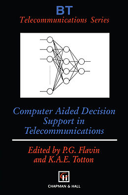 Livre Relié Computer Aided Decision Support in Telecommunications de 