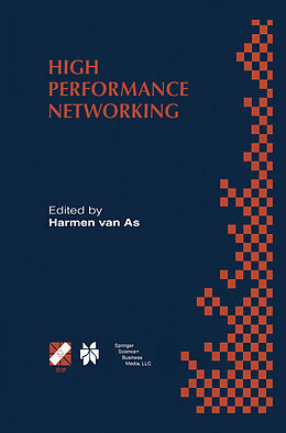 Fester Einband High Performance Networking von Harmen R Vantional Conference on High P, Harmen Van as, Harmen R. Van As