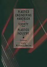 Fester Einband Plastics Engineering Handbook Of The Society Of The Plastics Industry von M. Berins