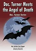 E-Book (epub) Doc. Turner Meets the Angel of Death von Arthur Leo Zagat