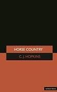 Kartonierter Einband Horse Country von C J Hopkins