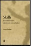 Livre Relié Skills in Collaborative Classroom Consultation de Anne Jordan