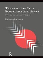 Livre Relié Transaction Cost Economics and Beyond de Michael Dietrich