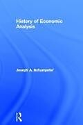 Livre Relié History of Economic Analysis de Schumpeter Joseph A.