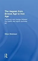 The Aegean from Bronze Age to Iron Age