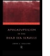 Fester Einband Apocalypticism in the Dead Sea Scrolls von John J. Collins