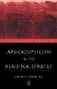 Kartonierter Einband Apocalypticism in the Dead Sea Scrolls von John J Collins