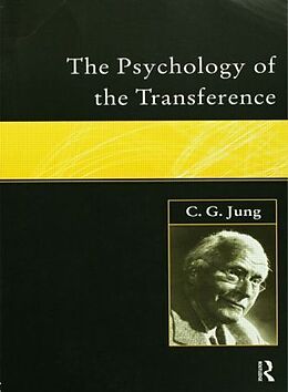Kartonierter Einband The Psychology of the Transference von C.G. Jung