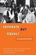 Kartonierter Einband Separate But Equal? von Tony Edwards, Carol Fitz-Gibbon, Frank Hardman