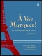 Kartonierter Einband A Vos Marques! von Alison Andrews, Brigette Edelston, Sandy Tippett-Spirtou