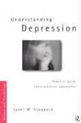 Kartonierter Einband Understanding Depression von Janet Stoppard