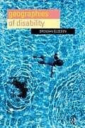 Kartonierter Einband Geographies of Disability von Brendan Gleeson