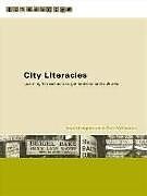 Kartonierter Einband City Literacies von Eve Gregory, Ann Williams