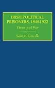 Irish Political Prisoners 1848-1922