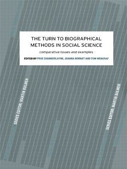 Kartonierter Einband The Turn to Biographical Methods in Social Science von Prue Chamberlayne, Joanna Bornat, Tom Wengraf