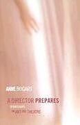 Couverture cartonnée A Director Prepares de Anne Bogart