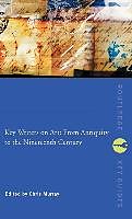 Livre Relié Key Writers on Art: From Antiquity to the Nineteenth Century de Chris (King''''s College London, Uk) Murray