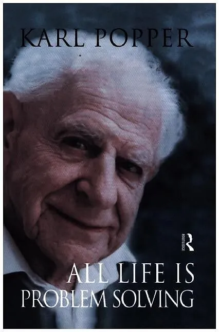 All Life is Problem Solving