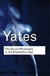 Kartonierter Einband (Kt) The Occult Philosophy in the Elizabethan Age von Frances Yates