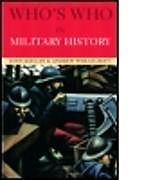 Kartonierter Einband Who's Who in Military History von John Keegan, Andrew Wheatcroft