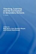 Fester Einband Teaching, Learning and the Curriculum in Secondary Schools von Steven Moon, Bob Shelton Mayes, Ann Hutchinson