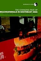 Fester Einband The Changing Face of Multinationals in South East Asia von Tim Andrews, Bryan J Baldwin, Nartnalin Chompusri