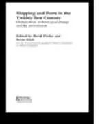 Shipping and Ports in the Twenty-first Century