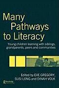 Kartonierter Einband Many Pathways to Literacy von Eve Gregory, Susi Long, Dinah Volk