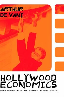 Livre Relié Hollywood Economics de De Vany Arthur