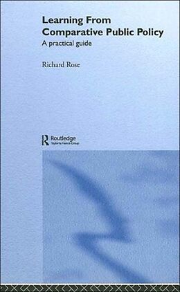 Livre Relié Learning From Comparative Public Policy de Richard Rose