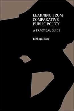 Couverture cartonnée Learning From Comparative Public Policy de Richard Rose