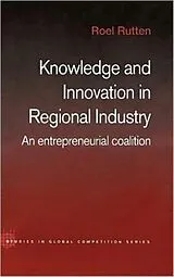 Fester Einband Knowledge and Innovation in Regional Industry von Rutten Roel