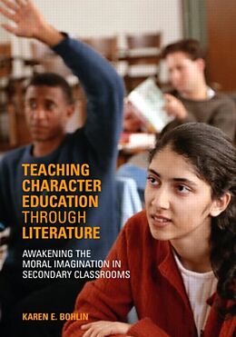Couverture cartonnée Teaching Character Education Through Literature de Karen Bohlin