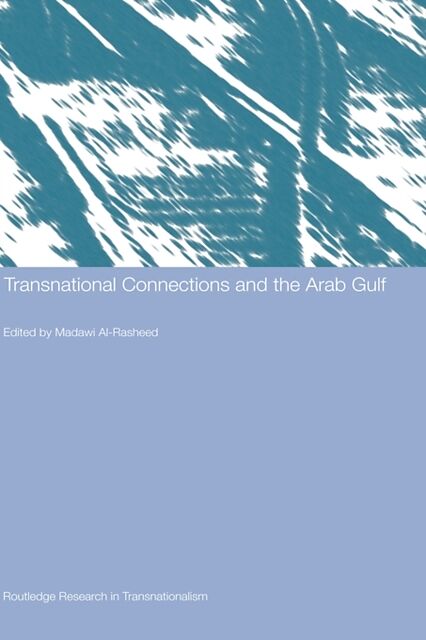 Transnational Connections and the Arab Gulf