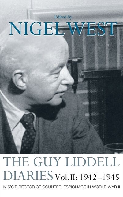 The Guy Liddell Diaries Vol.II