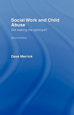 Livre Relié Social Work and Child Abuse de Dave Merrick