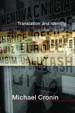 Couverture cartonnée Translation and Identity de Michael Cronin