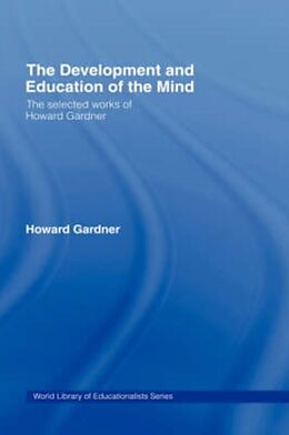 Livre Relié The Development and Education of the Mind de Gardner Howard