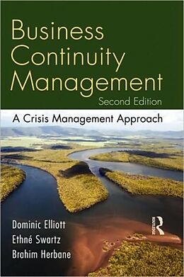 Broché Business Continuity Management de Dominic; Herbane, Brahim et al Elliott
