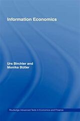 Livre Relié Information Economics de Birchler Urs, Monika Bütler