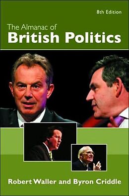 Kartonierter Einband The Almanac of British Politics von Robert Waller, Byron Criddle