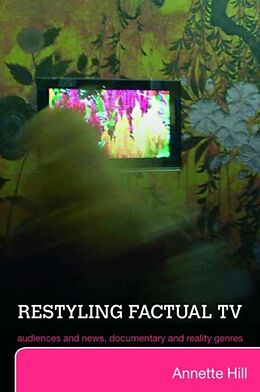 Couverture cartonnée Restyling Factual TV de Annette Hill
