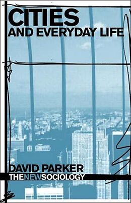 Kartonierter Einband Cities and Everyday Life von David Parker