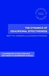 Livre Relié The Dynamics of Educational Effectiveness de Creemers Bert, Kyriakides Leonidas