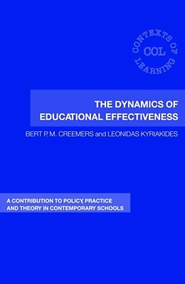 Livre Relié The Dynamics of Educational Effectiveness de Creemers Bert, Kyriakides Leonidas