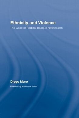 Livre Relié Ethnicity and Violence de Diego Muro