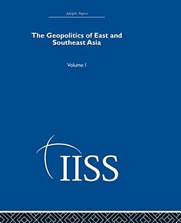 Fester Einband The Geopolitics of East and Southeast Asia von various