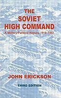 Couverture cartonnée The Soviet High Command de John Erickson