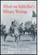 Alfred Von Schlieffen's Military Writings