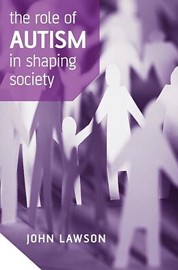 Livre Relié The Role of Autism in Shaping Society de John Lawson